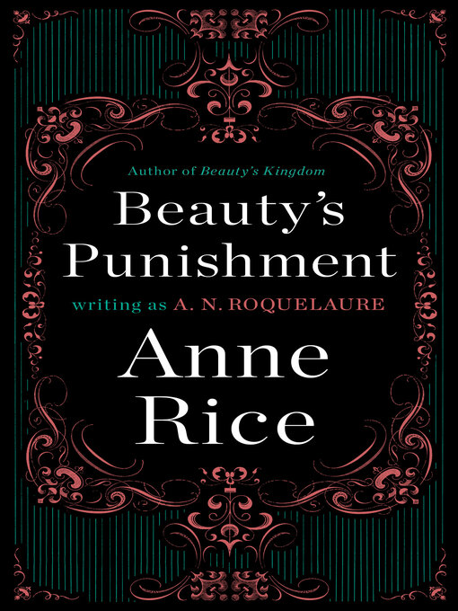 Title details for Beauty's Punishment by A. N. Roquelaure - Available